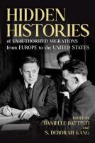 Hidden Histories Of Unauthorized Migrations From Europe To The United States