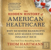 Hidden History Of American Healthcare