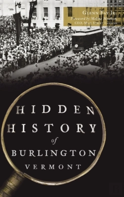 Bertrand.pt - Hidden History Of Burlington, Vermont