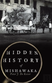 Hidden History Of Mishawaka
