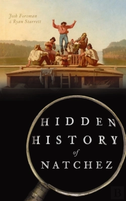 Bertrand.pt - Hidden History Of Natchez
