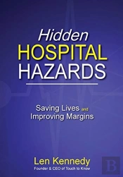 Hidden Hospital Hazards: Saving Lives An