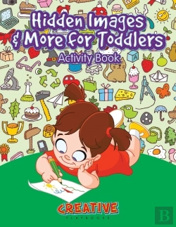 Bertrand.pt - Hidden Images & More For Toddlers Activity Book