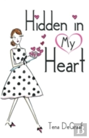 Hidden In My Heart