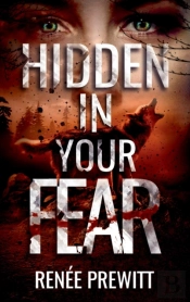 Hidden In Your Fear