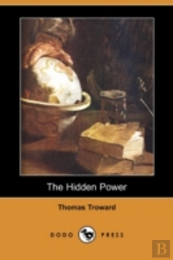 Bertrand.pt - Hidden Power And Other Papers On Mental Science (Dodo Press)