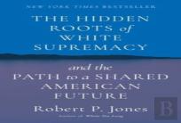 Hidden Roots Of White Supremacy
