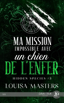 Bertrand.pt - Hidden Species Tome 3 : Ma Mission Impossible Avec Un Chien De L'Enfer