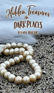 Hidden Treasures In Dark Places