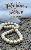 Hidden Treasures In Dark Places