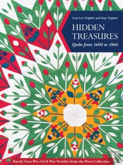Bertrand.pt - Hidden Treasures, Quilts From 1600 To 1860