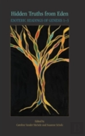Hidden Truths From Eden: Esoteric Readin