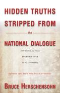Hidden Truths Stripped From The National Dialogue