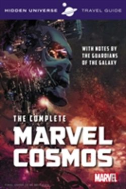 Bertrand.pt - Hidden Universe Travel Guide - The Complete Marvel Cosmos