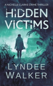Hidden Victims: A Nichelle Clarke Crime