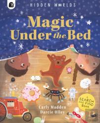 Hidden Worlds: Magic Under The Bed