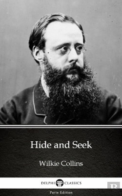 Bertrand.pt - Hide And Seek By Wilkie Collins - Delphi Classics (Illustrated)