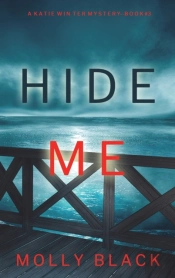 Hide Me (A Katie Winter Fbi Suspense Thriller-Book 3)