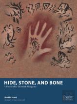 Hide, Stone, And Bone