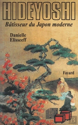 Bertrand.pt - Hideyoshi , Batisseur Du Japon Moderne