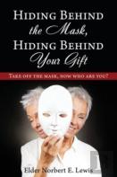 Hiding Behind The Mask, Hiding Behind Your Gift