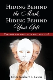 Hiding Behind The Mask, Hiding Behind Your Gift