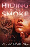 Hiding In The Smoke