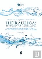 Hidráulica: Fundamentos e Aplicações - Volume I