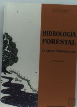 Bertrand.pt - Hidrologia Forestal. El Ciclo Hidrólogico (3ª Reimpresión)
