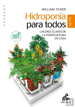 Bertrand.pt - Hidroponia Para Todos ; Las Diez Claves De La Horticultura En Casa