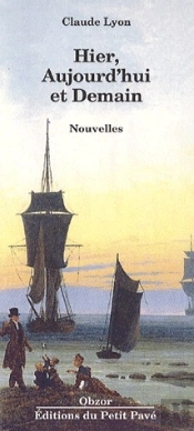 Hier, Aujourd'Hui Et Demain