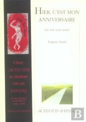 Hier, C'Est Mon Anniversaire : Sur Une Seule Main