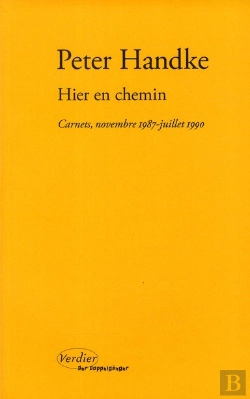 Bertrand.pt - Hier En Chemin ; Carnets, Novembre 1987-Juillet 1990