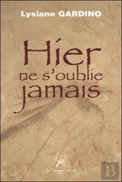 Hier Ne S'Oublie Jamais
