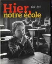 Hier, Notre Ecole