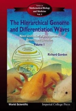 Bertrand.pt - Hierarchical Genome And Differentiation Waves, The: Novel Unification Of Development, Genetics And Evolution (In 2 Volumes)