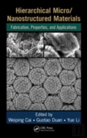 Hierarchical Micro/Nanostructured Materials