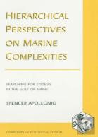 Hierarchical Perspectives On Marine Complexities