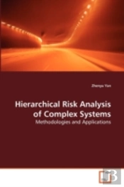 Hierarchical Risk Analysis Of Complex Systems