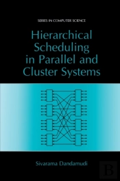 Hierarchical Scheduling In Parallel And Cluster Systems