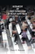 Hierarchy And Free Expression In The Fight Against Racism