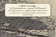 Hierarchy, Commerce, And Fraud In Bourbon Spanish America