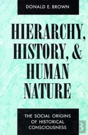Hierarchy History & Human Nature