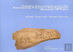 Hieratic Documents From The Ramesside Period In The Egyptian Museum Of Cairo