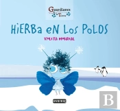 Hierba En Los Polos. (Guardianes De La Tierra)