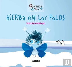 Bertrand.pt - Hierba En Los Polos. (Guardianes De La Tierra)