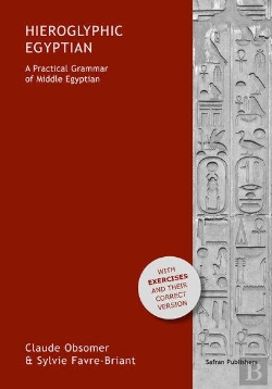 Bertrand.pt - Hieroglyphic Egyptian. A Practical Grammar Of Middle Egyptian