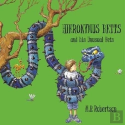 Bertrand.pt - Hieronymus Betts And His Unusual Pets