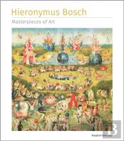 Hieronymus Bosch Masterpieces Of Art