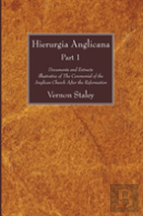 Hierurgia Anglicana, Part 1
